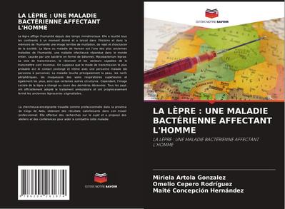 LA LÈPRE : UNE MALADIE BACTÉRIENNE AFFECTANT L’HOMME