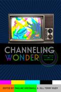 Channeling Wonder