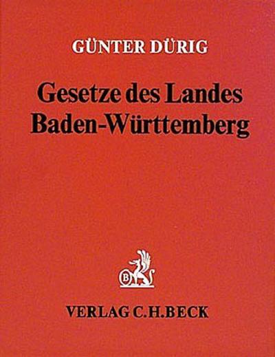 Gesetze des Landes Baden-Württemberg (ohne Fortsetzungsnotierung). Inkl. 157. Ergänzungslieferung