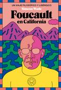 Foucault en California