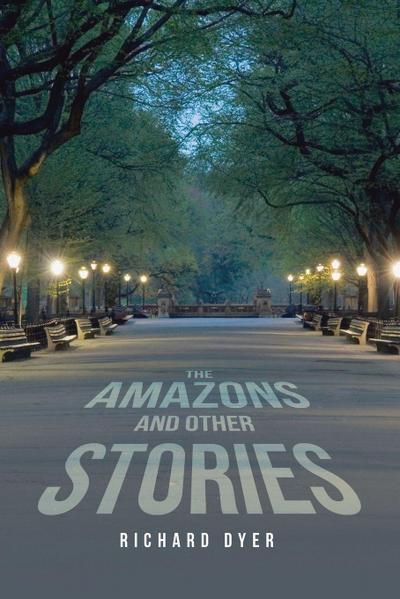 The Amazons and Other Stories