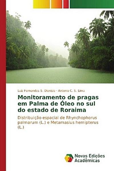 Monitoramento de pragas em Palma de Óleo no sul do estado de Roraima