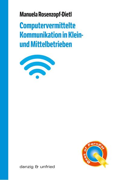 Computervermittelte Kommunikation in Klein- und Mittelbetrieben