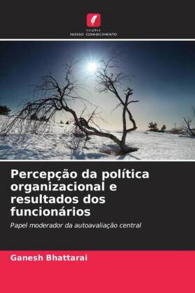Percepção da política organizacional e resultados dos funcionários
