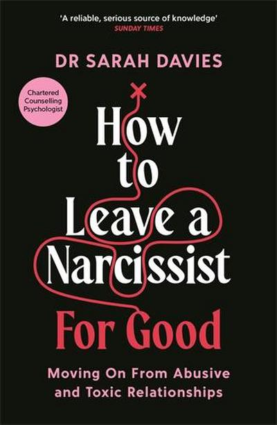 How to Leave a Narcissist ... for Good