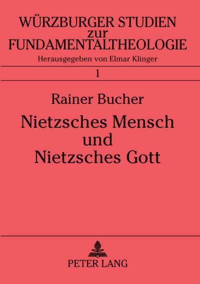 Nietzsches Mensch und Nietzsches Gott