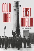 Cold War: East Anglia