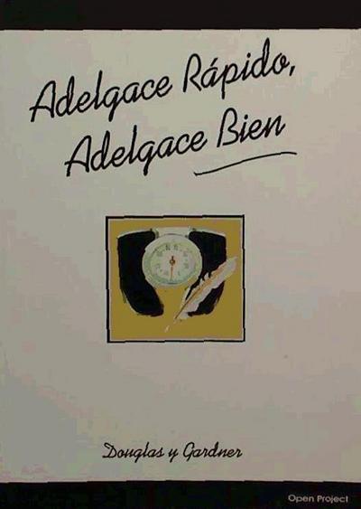 Adelgace rápido, adelgace bien