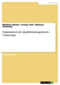 Organisation des Qualitätsmanagements - Umsetzung