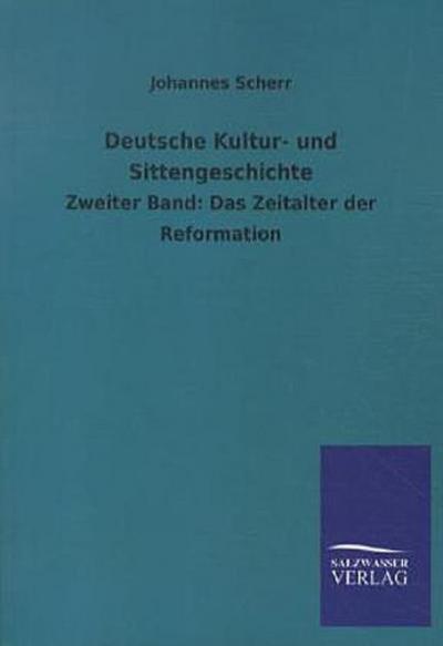 Deutsche Kultur- und Sittengeschichte