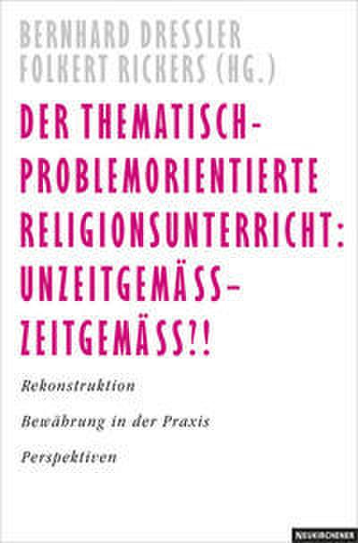 Thematisch-problemorientierter Religionsunterricht