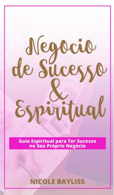 Negócio  de Sucesso & Espiritual
