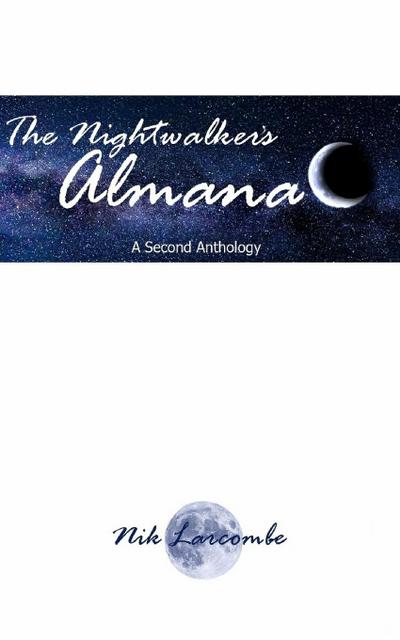 The Nightwalker’s Almanac