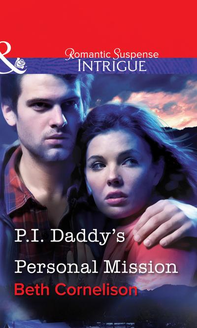 P.I. Daddy’s Personal Mission