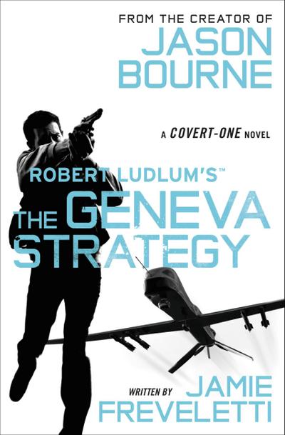 Robert Ludlum’s (Tm) the Geneva Strategy