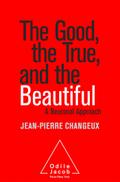 Good, the True, and the Beautiful