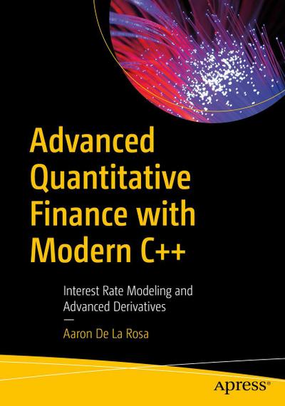 Advanced Quantitative Finance with Modern C++