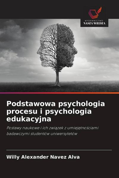 Podstawowa psychologia procesu i psychologia edukacyjna