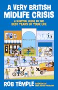 A Very British Midlife Crisis
