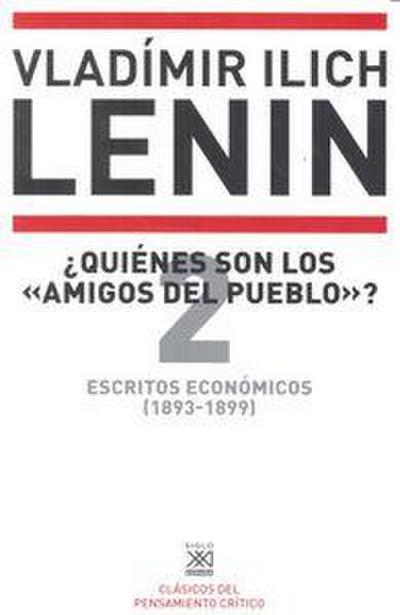 Escritos económicos 2, 1893-1899 : ¿quiénes son los "amigos del pueblo"?