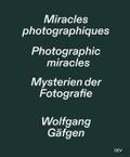 Wolfgang Gäfgen - Mysterien der Fotografie