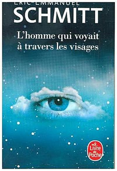 L’homme qui voyait  a travers les visages