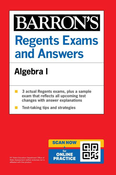 Regents Exams and Answers: Algebra I, Fifth Edition, (Barron’s New York Regents)