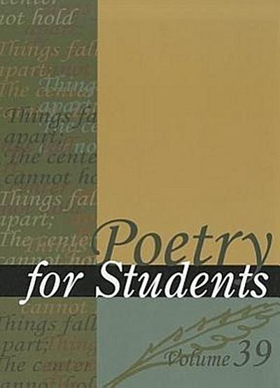 Poetry for Students, Volume 39