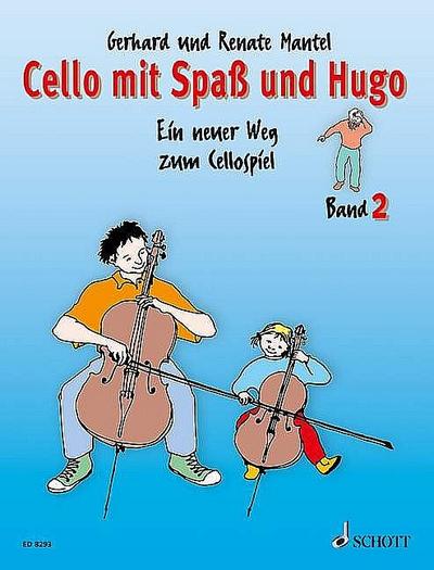 Cello mit Spaß und Hugo. Band 2