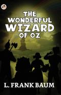 The Wonderful Wizard of Oz