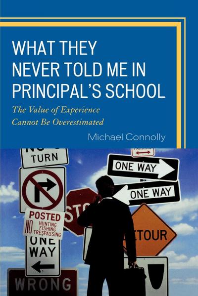 What They Never Told Me in Principal’s School