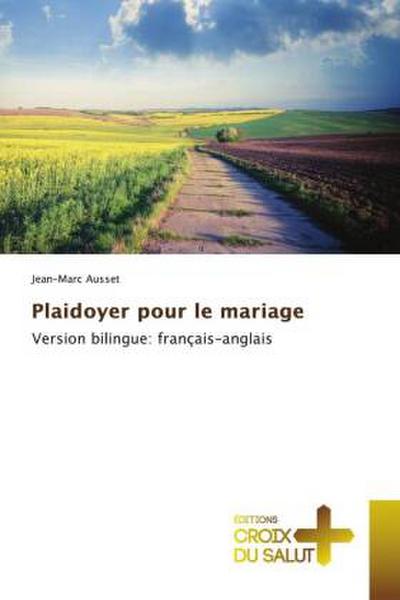 Plaidoyer pour le mariage