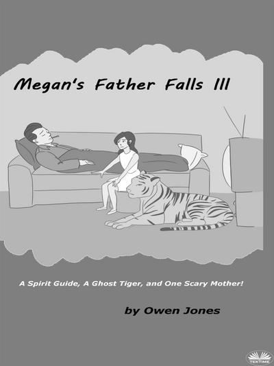 Megan’s Father Falls Ill
