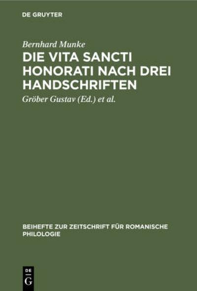 Die Vita Sancti Honorati nach drei Handschriften