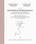 Wege und Umwege mit Friedrich Dürrenmatt/Parcours 