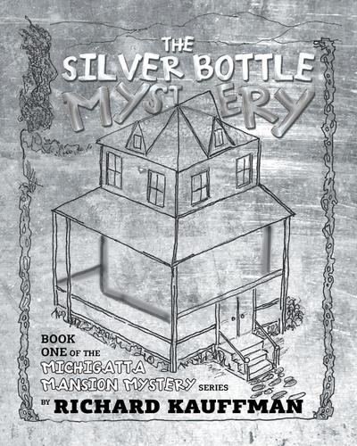 The Silver Bottle Mystery