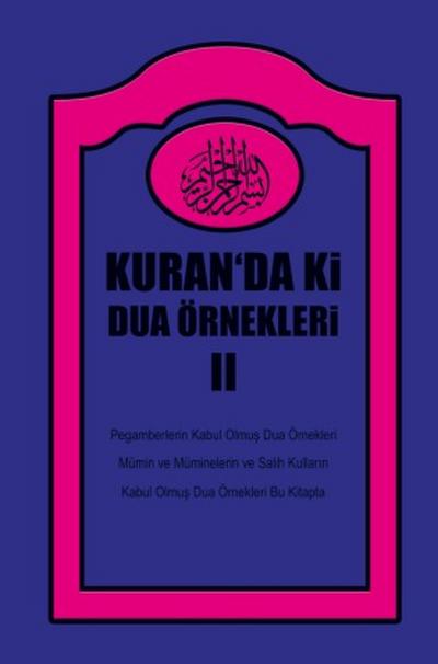 KURANDAKi DUA ÖRNEKLERi II