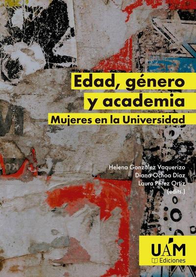 Edad, género y academia