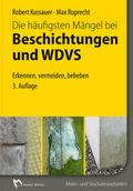 Die häufigsten Mängel bei Beschichtungen und WDVS