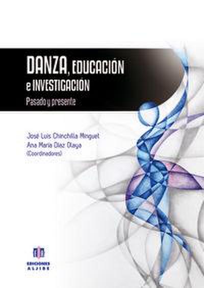Danza, educación e investigación : pasado y presente