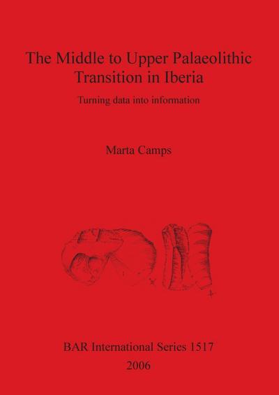 The Mid - Upper Palaeolithic Transition in Iberia