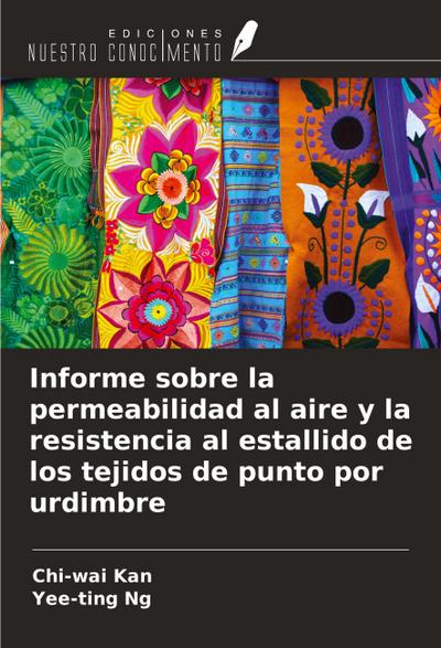 Informe sobre la permeabilidad al aire y la resistencia al estallido de los tejidos de punto por urdimbre