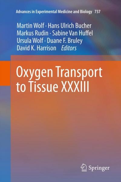 Oxygen Transport to Tissue XXXIII