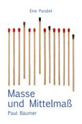 Masse und Mittelmaß