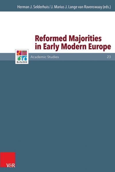 Reformed Majorities in Early Modern Europe