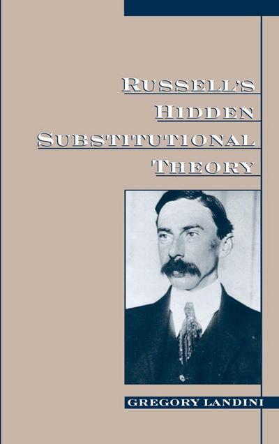 Russell’s Hidden Substitutional Theory