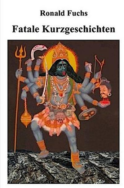 Fatale Kurzgeschichten