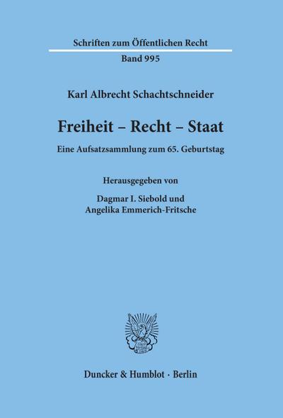 Freiheit - Recht - Staat.