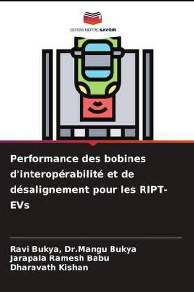 Performance des bobines d’interopérabilité et de désalignement pour les RIPT-EVs