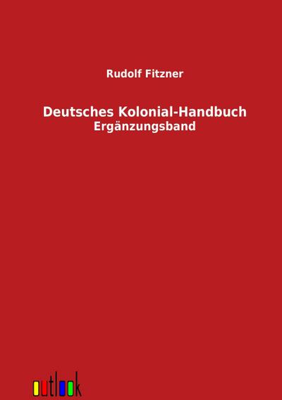 Deutsches Kolonial-Handbuch